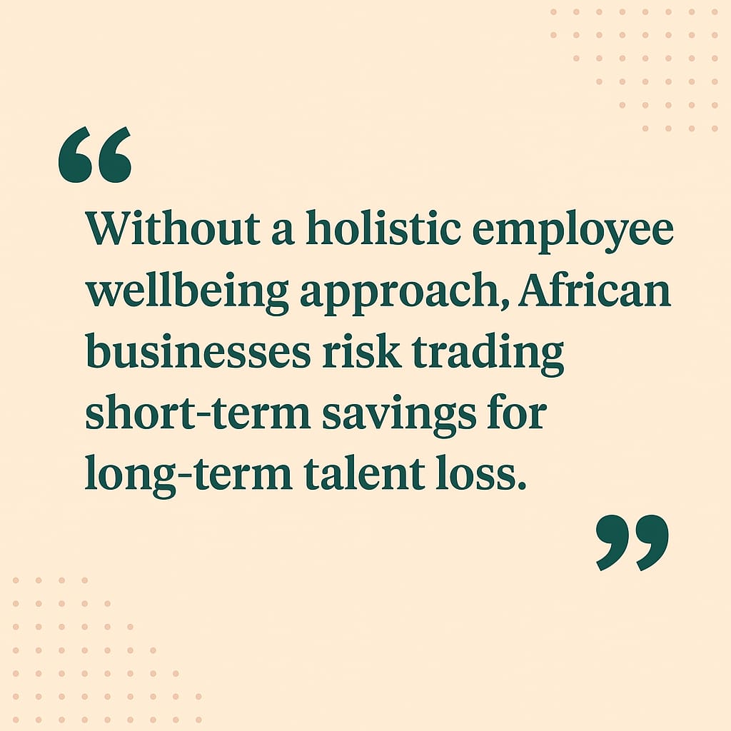 Building a Holistic Approach to Employee Wellbeing in Africa 2