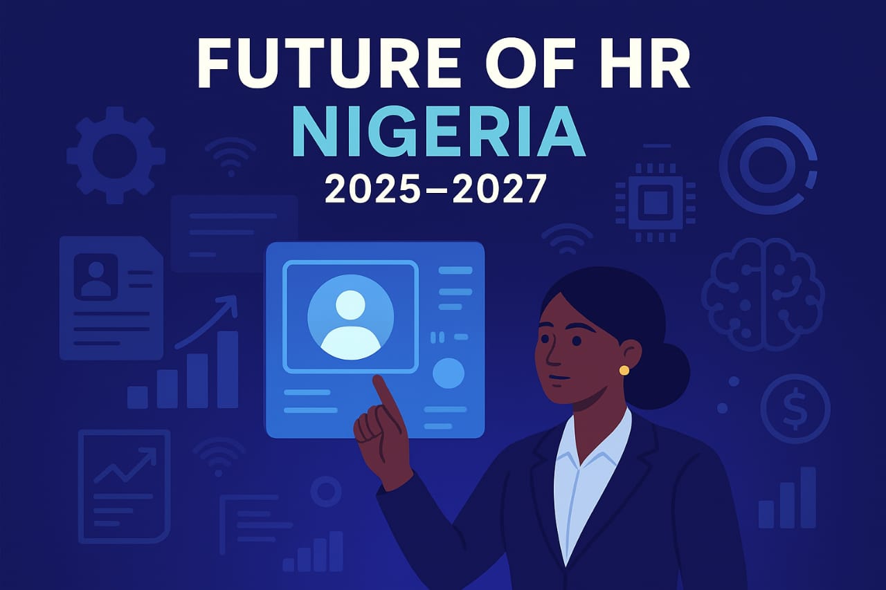 The State of Cloud-Based HR in Nigeria (2025): Adoption Trends, Sector Growth & AI Impact State of Cloud-based HR NIgeria